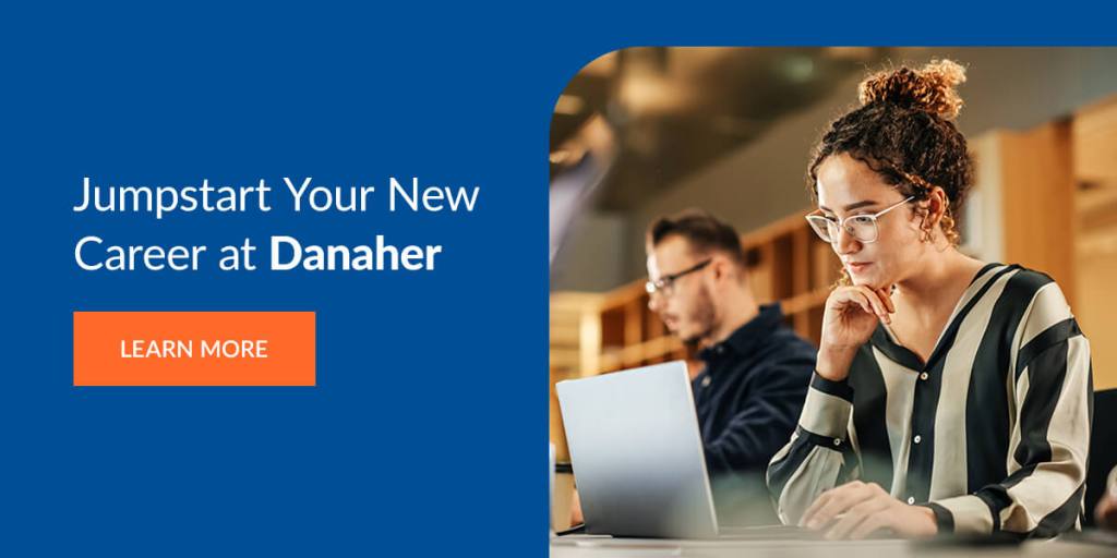 Jumpstart Your New Career at Danaher