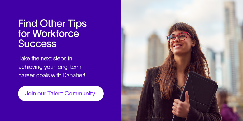 Join Danaher's Talent Community for updates about job postings.