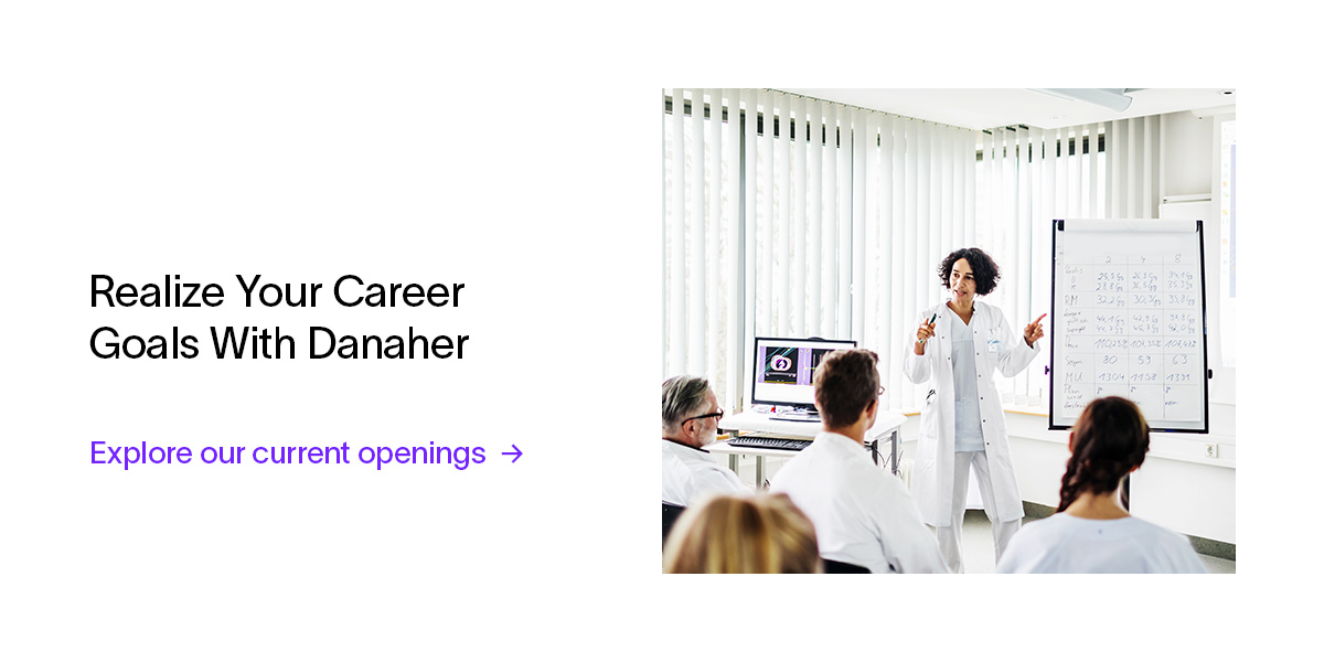 Realize your career goals with Danaher