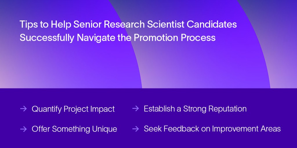 Follow these four tips for navigating the promotion process to senior research scientist
