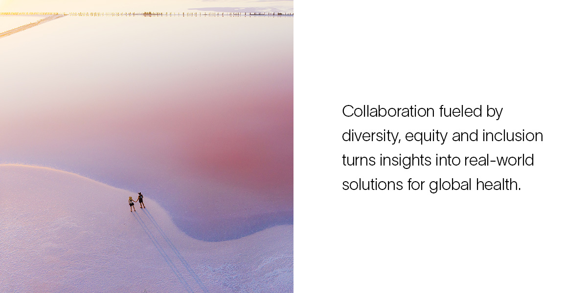 Collaboration fueled by diversity, equity and inclusion turns insights into real‑world solutions for global health.