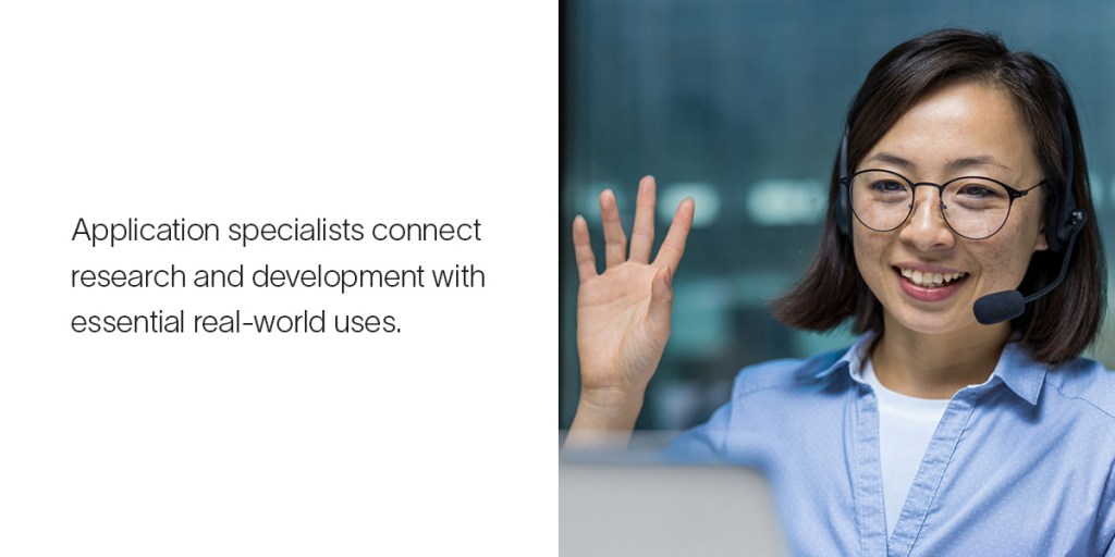 The Bridge Between Science and Solutions: What Is an Application Specialist?