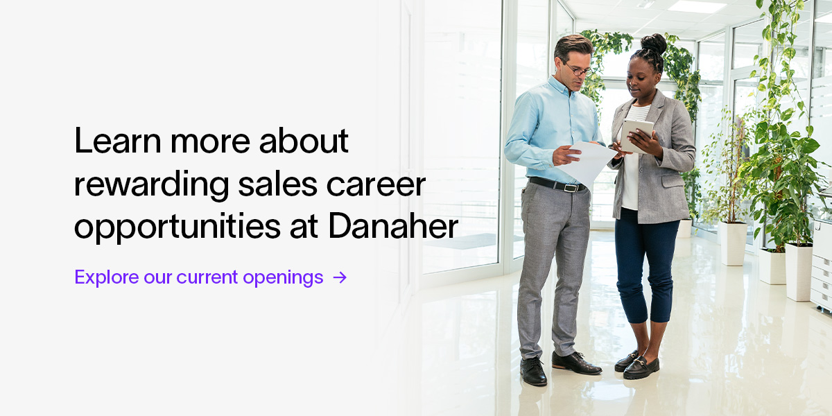 Explore sales careers at Danaher